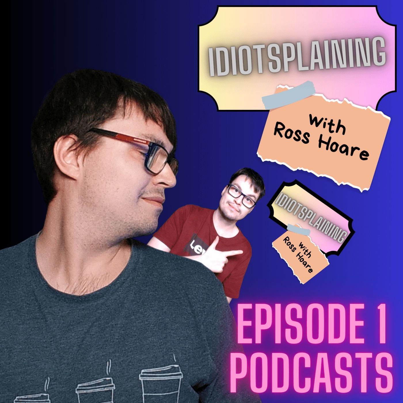 Idiotsplaining Podcasts episode artwork