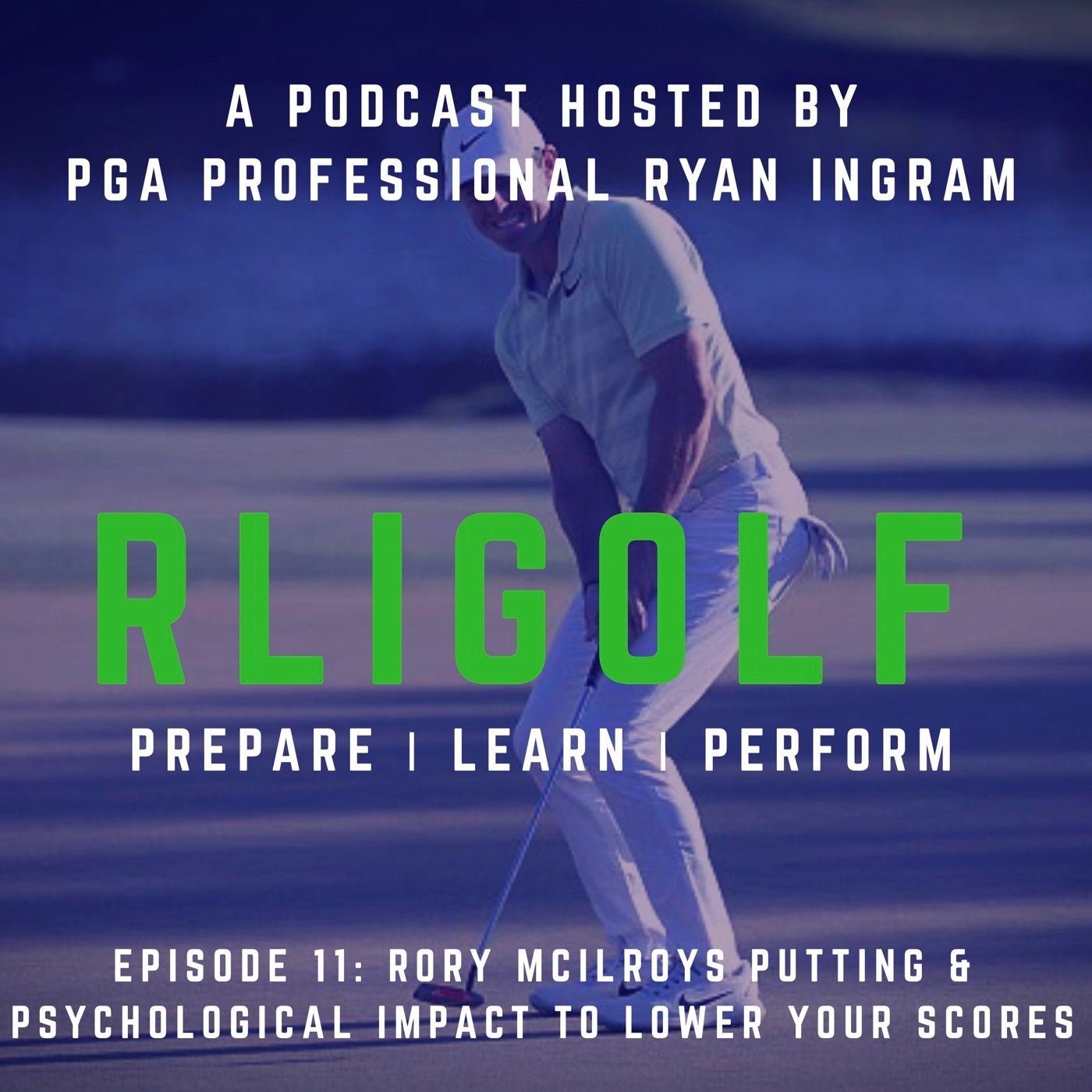 Rory Mcilroys Putting & Psychological Impact To Lower Your Scores