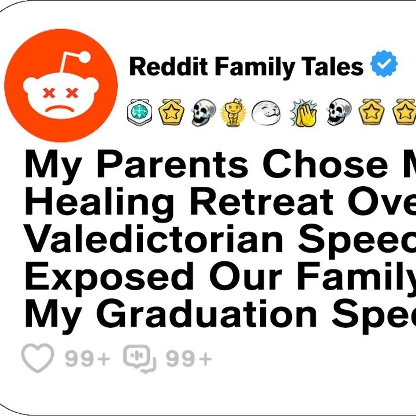 My Parents Chose My Sister’s Healing Retreat Over My Valedictorian Speech... - Reddit Family Tales episode artwork
