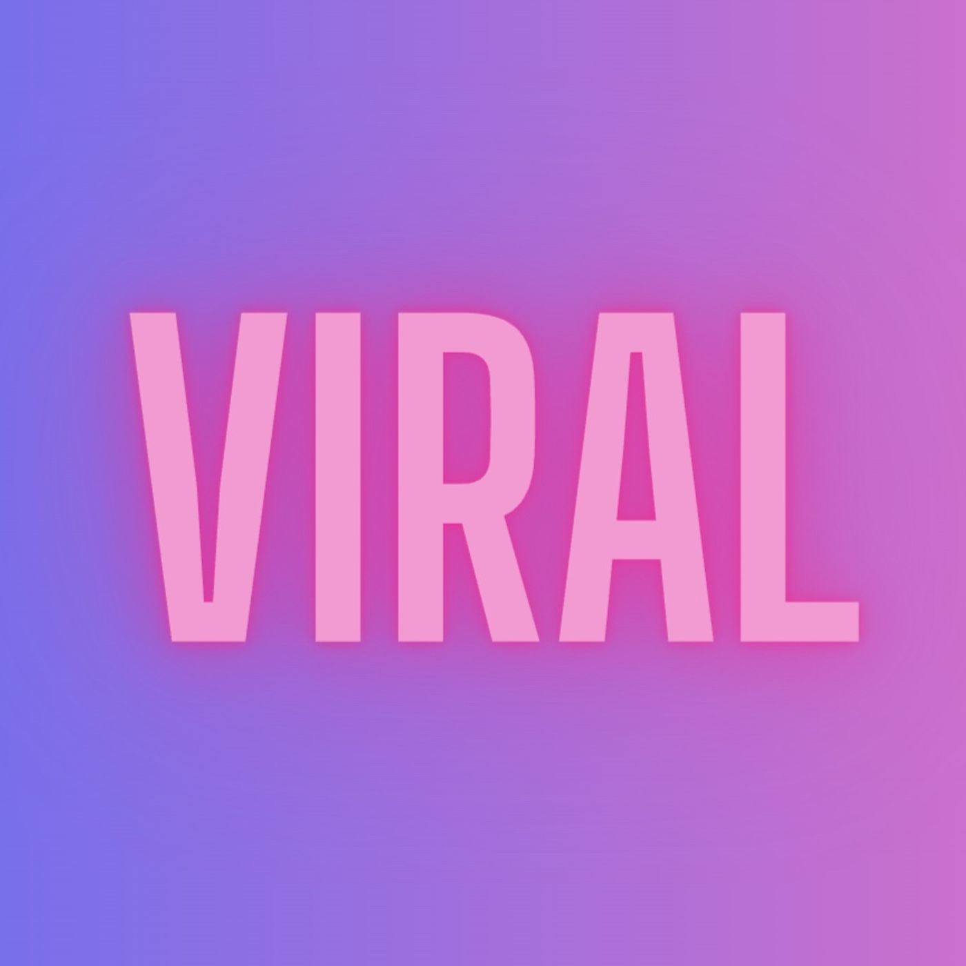 VIRAL