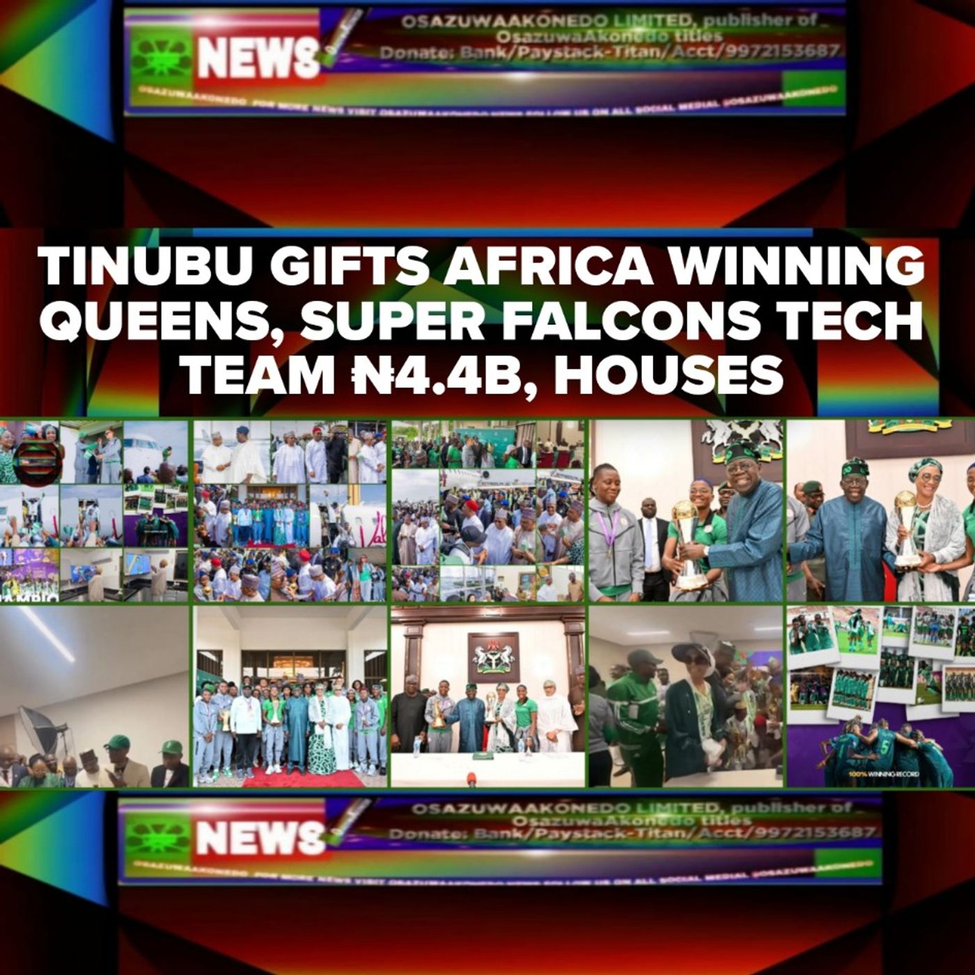 Tinubu Gifts Africa Winning Queens, Super Falcons Tech Team ₦4.4b, Houses episode artwork
