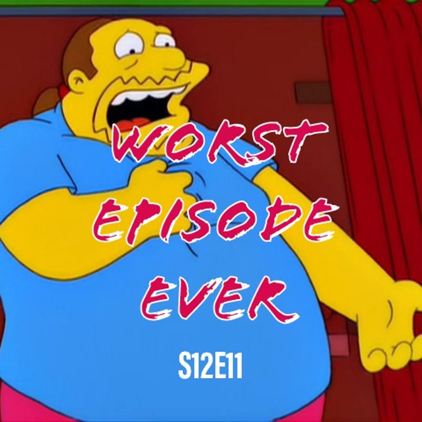 226) S12E11 (Worst Episode Ever)