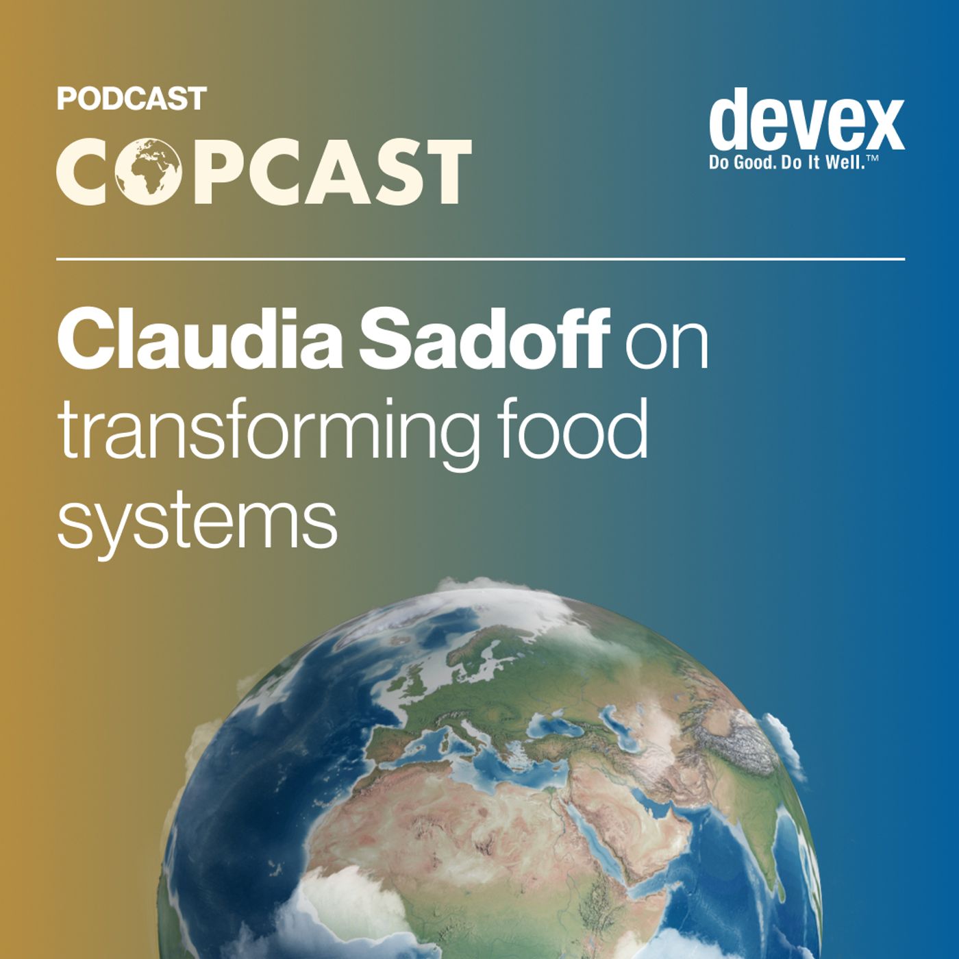 Claudia Sadoff on transforming food systems