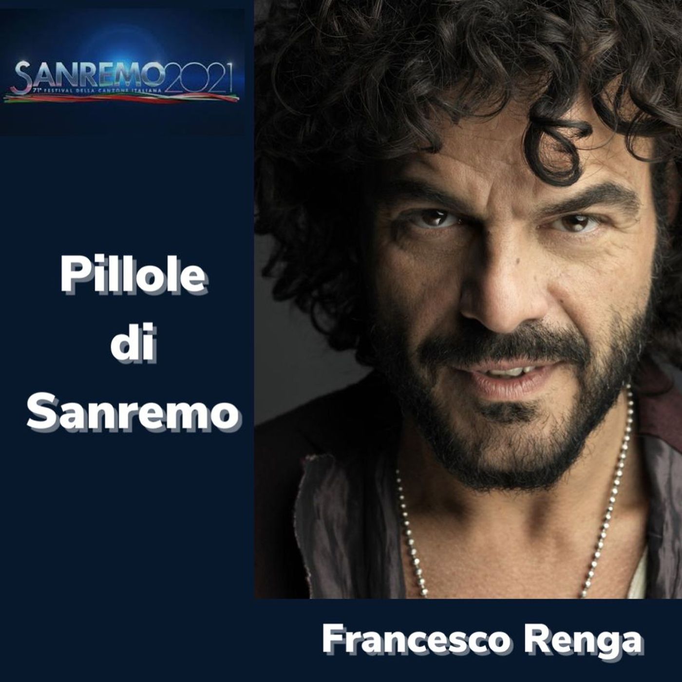 Pillole di Sanremo - Ep. 13: Francesco Renga episode artwork