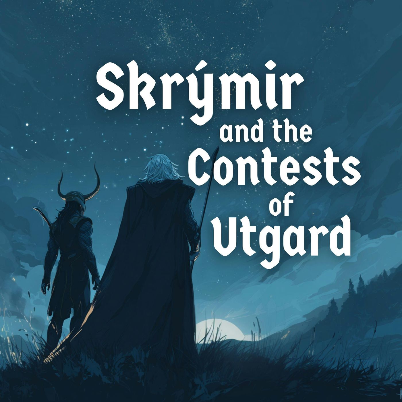 Skrýmir and the Contests of Utgard (Norse Mythology #3) Skrýmir and the Contests of Utgard (Norse Mythology #3)