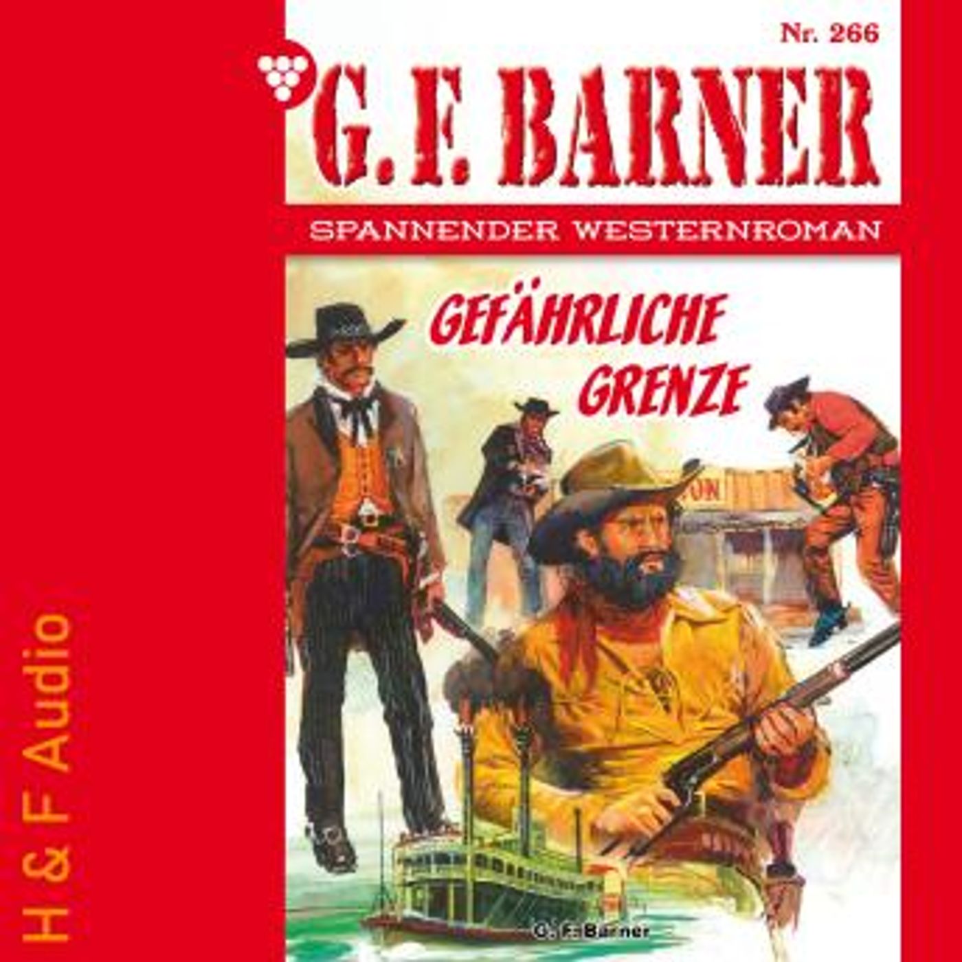 [German] - Gefährliche Grenze - G. F. Barner, Band 266 (ungekürzt) by G. F. Barner episode artwork