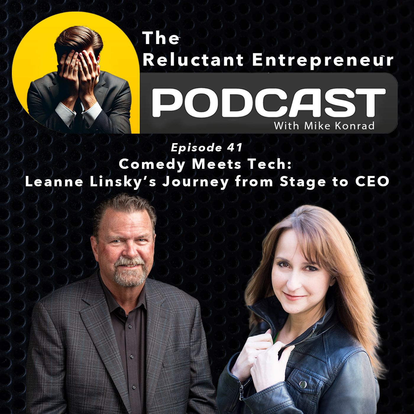 Comedy Meets Tech: Leanne Linsky's Journey from Stage to CEO - Episode 41