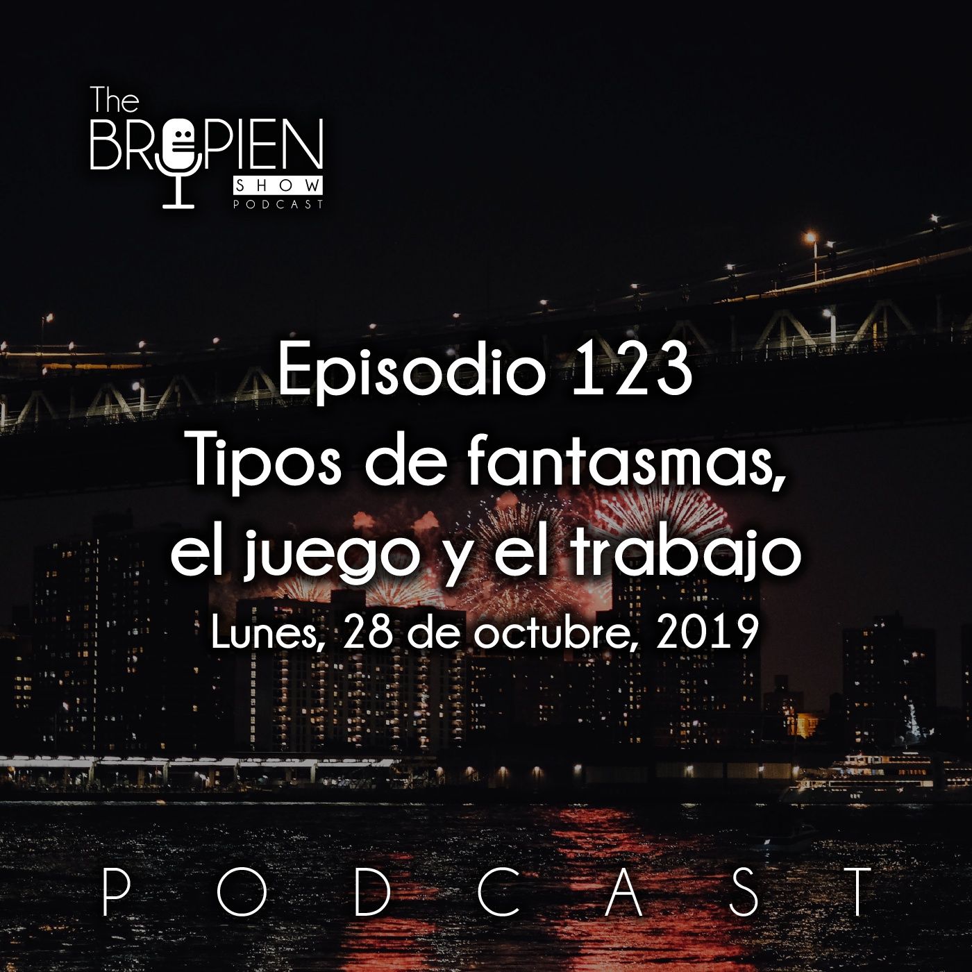 The Bropien Show Podcast
