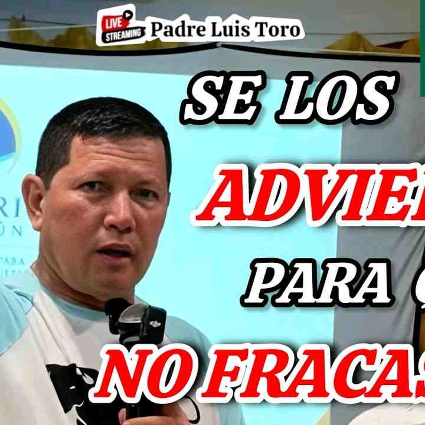 80-26_ PADRE LUIS TORO PREDICA a Los FUTUROS SACERDOTES de MÉXICO 🇲🇽 episode artwork