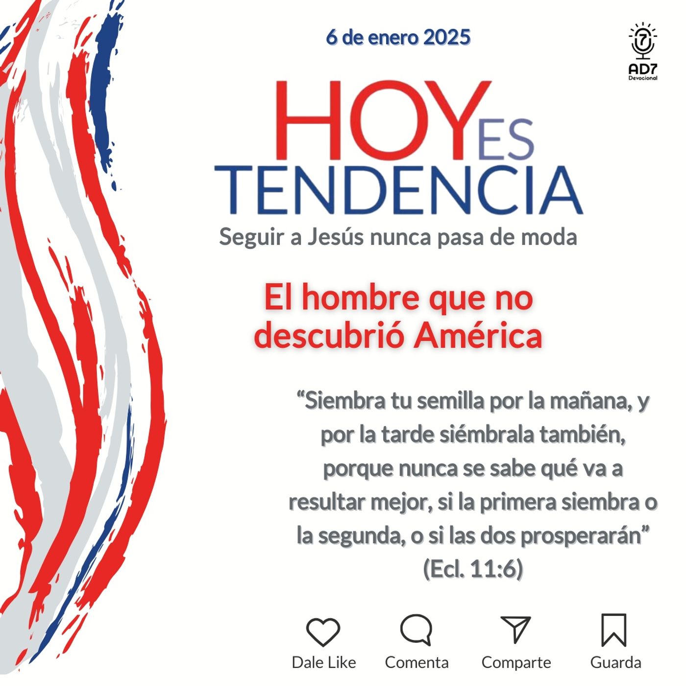 El hombre que no descubrió América ~ Devocional de Jóvenes ~ 6 de enero 2025 ~ AD7Devocional