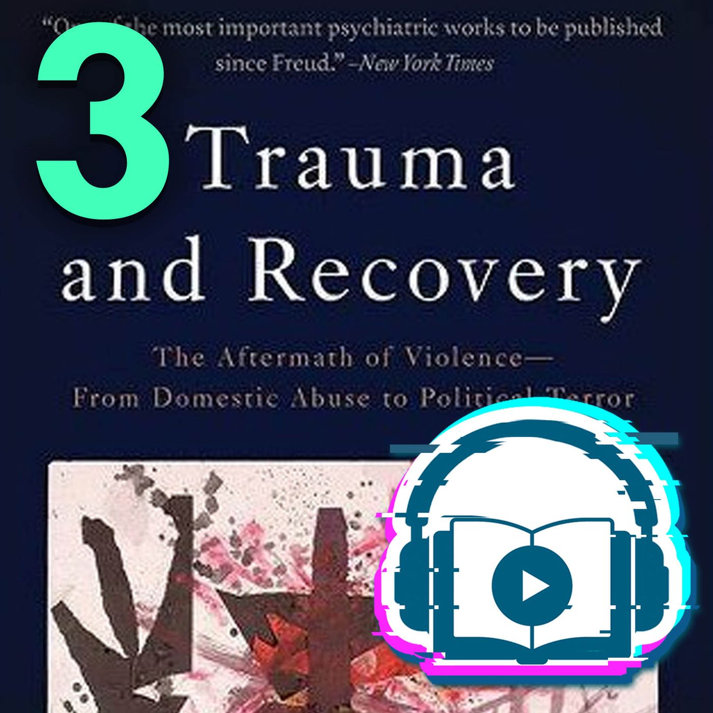 Trauma y Recuperación. 3: Desconexión. Judith Herman.