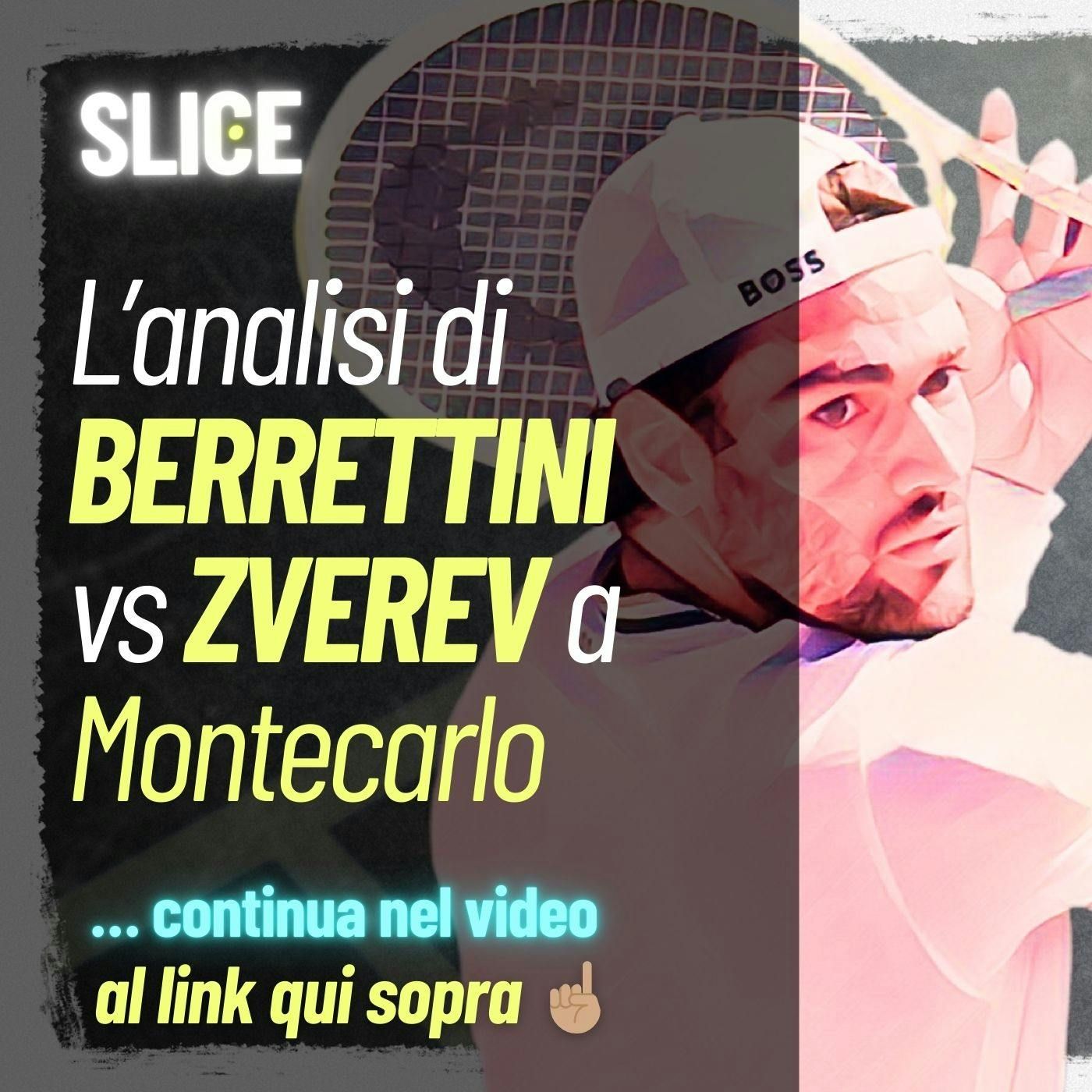 #320 L’analisi di Berrettini vs Zverev a Montecarlo
