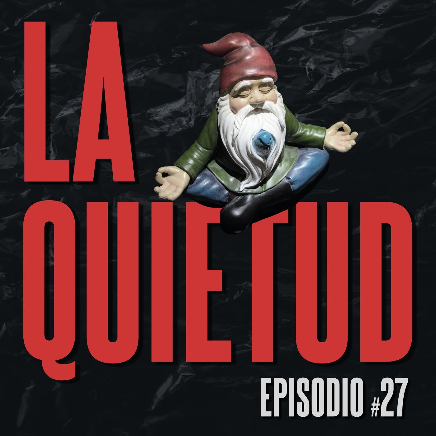 #27. La quietud episode artwork