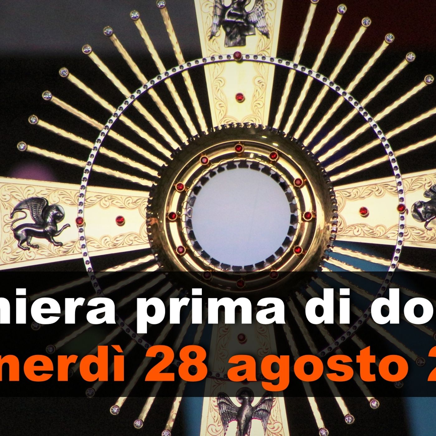 Preghiera prima di dormire VENERDI 28 AGOSTO 2026 ❤️ Compieta - Venerdì XXI Settimana T.O. episode artwork