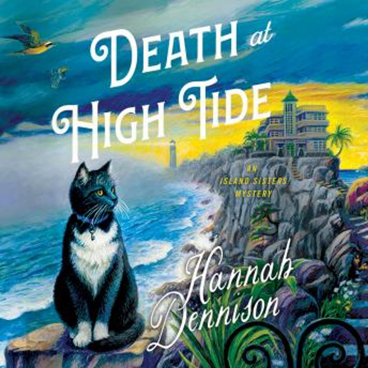 Death at High Tide: An Island Sisters Mystery by Hannah Dennison episode artwork