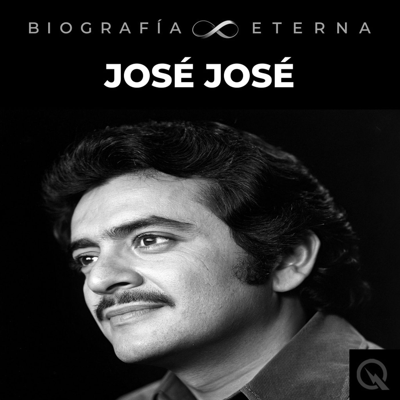José José - Biografía Eterna