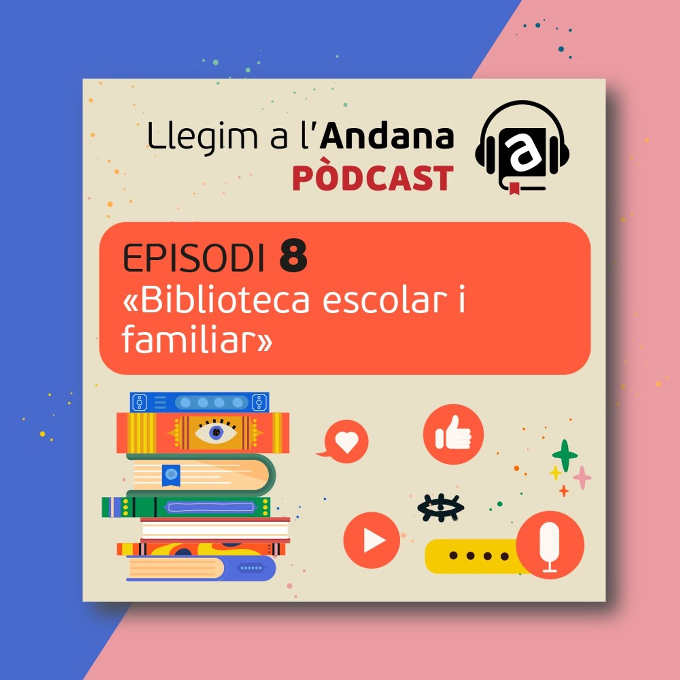 08. Biblioteca escolar i familiar episode artwork