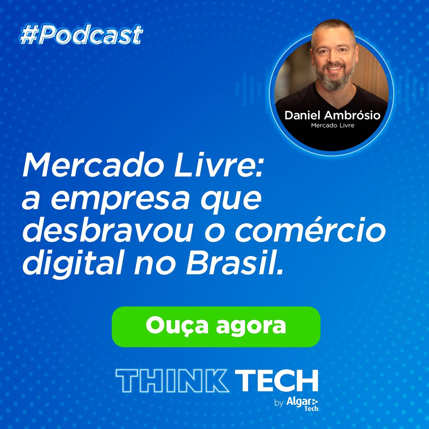 #004 Sistema próprio para melhorar a entrega | Daniel Ambrosio (Mercado Livre) episode artwork