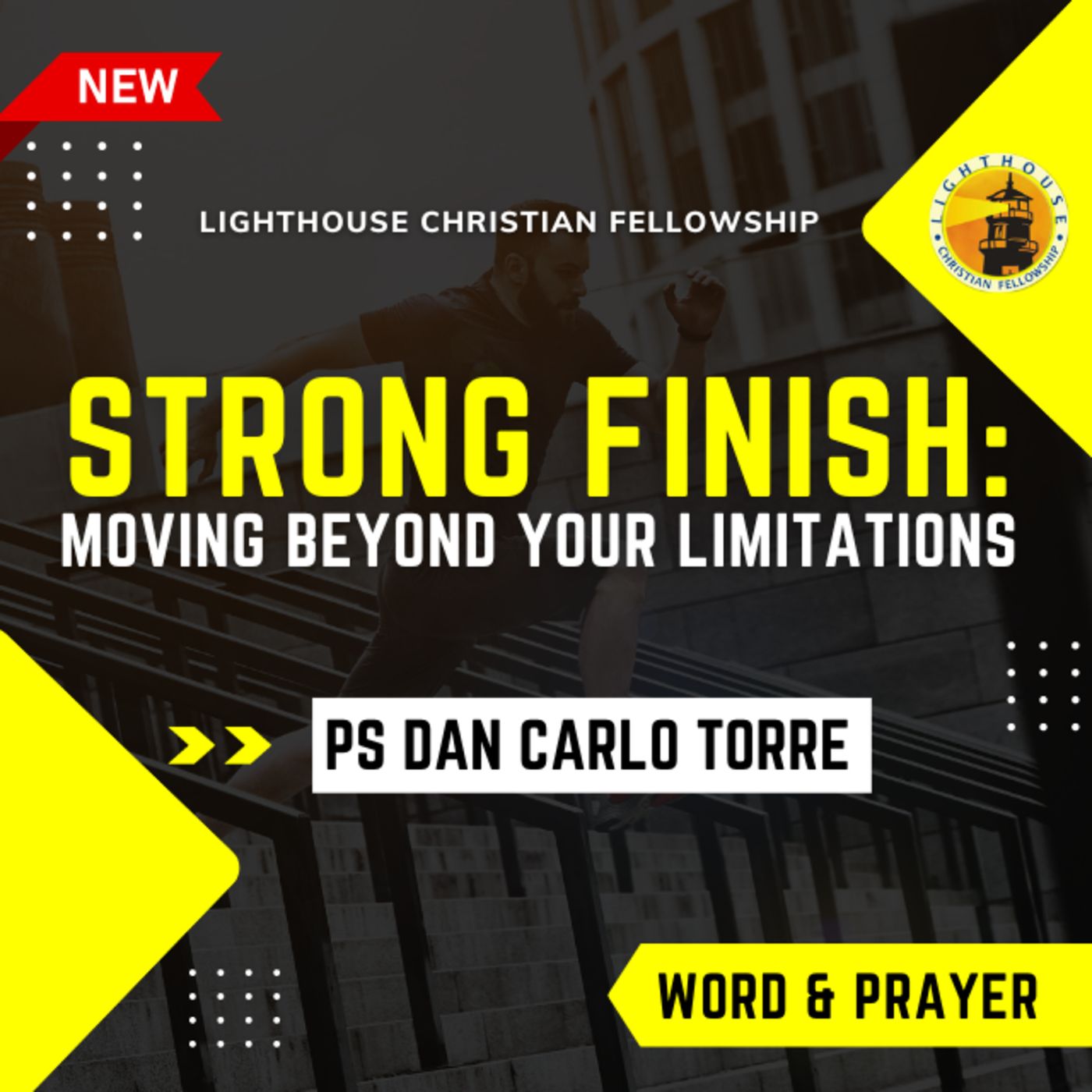 STRONG FINISH: Moving Beyond Your Limitations by Ps Dan Carlo Torre