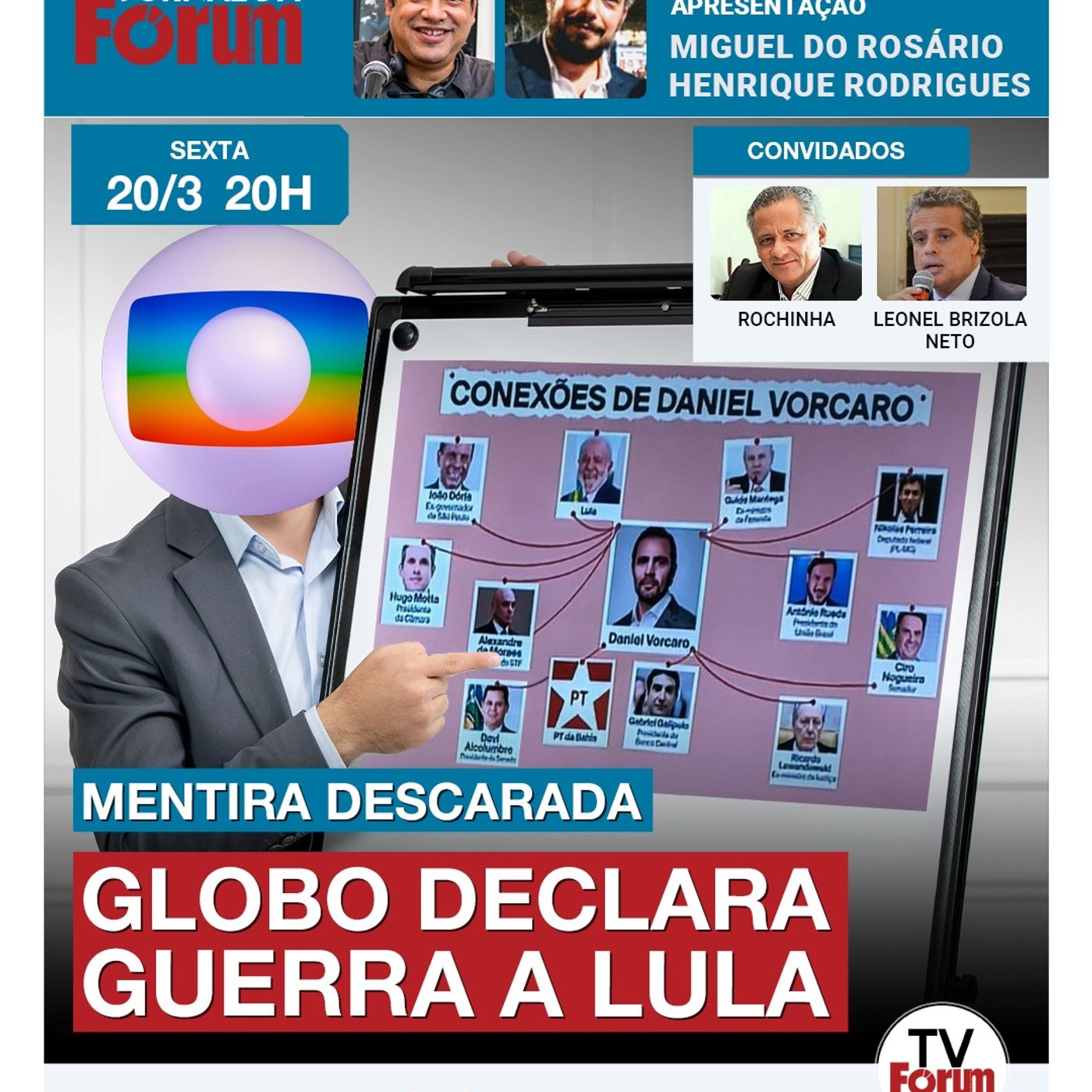 Com mentira absurda, Globo mostra PowerPoint com Lula como centro do escândalo Master | 20.03.26 episode artwork