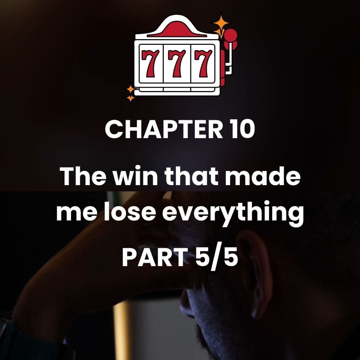 CHAPTER 10 - Part 5 - Is the community my only salvation? episode artwork
