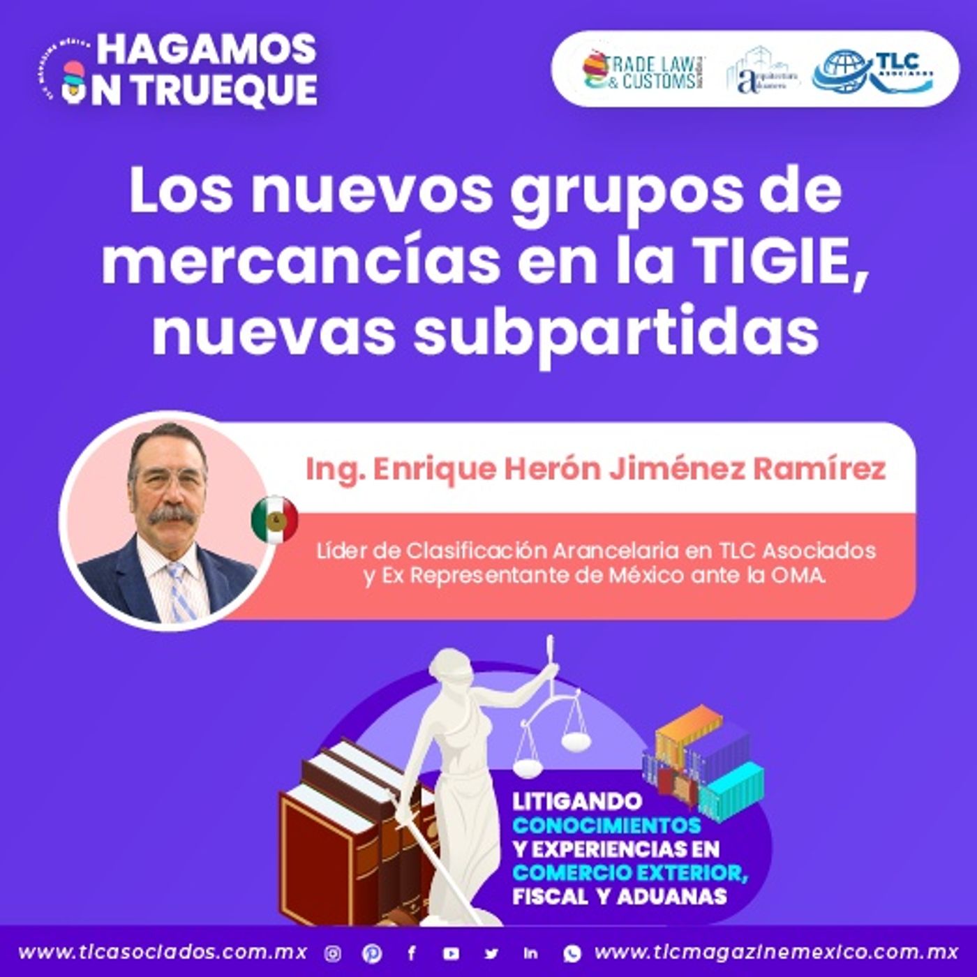 Episodio 339. Los nuevos grupos de mercancías en la TIGIE, nuevas supartidas