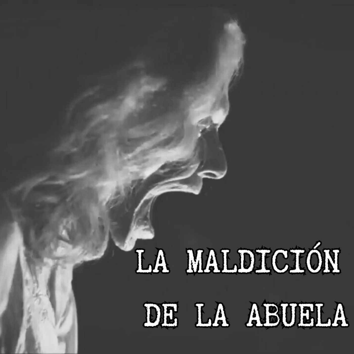 LA MALDICION DE LA ABUELA