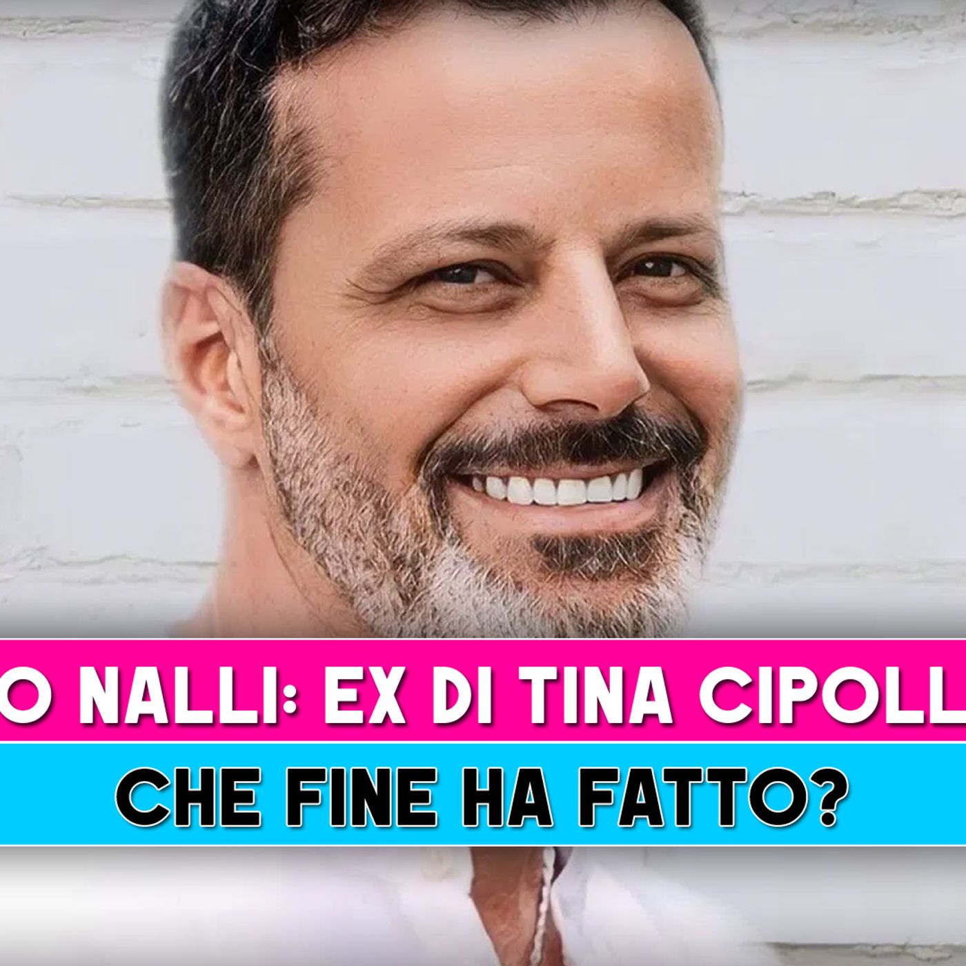 Kiko Nalli, Ex Di Tina Cipollari: Che Fine Ha Fatto?