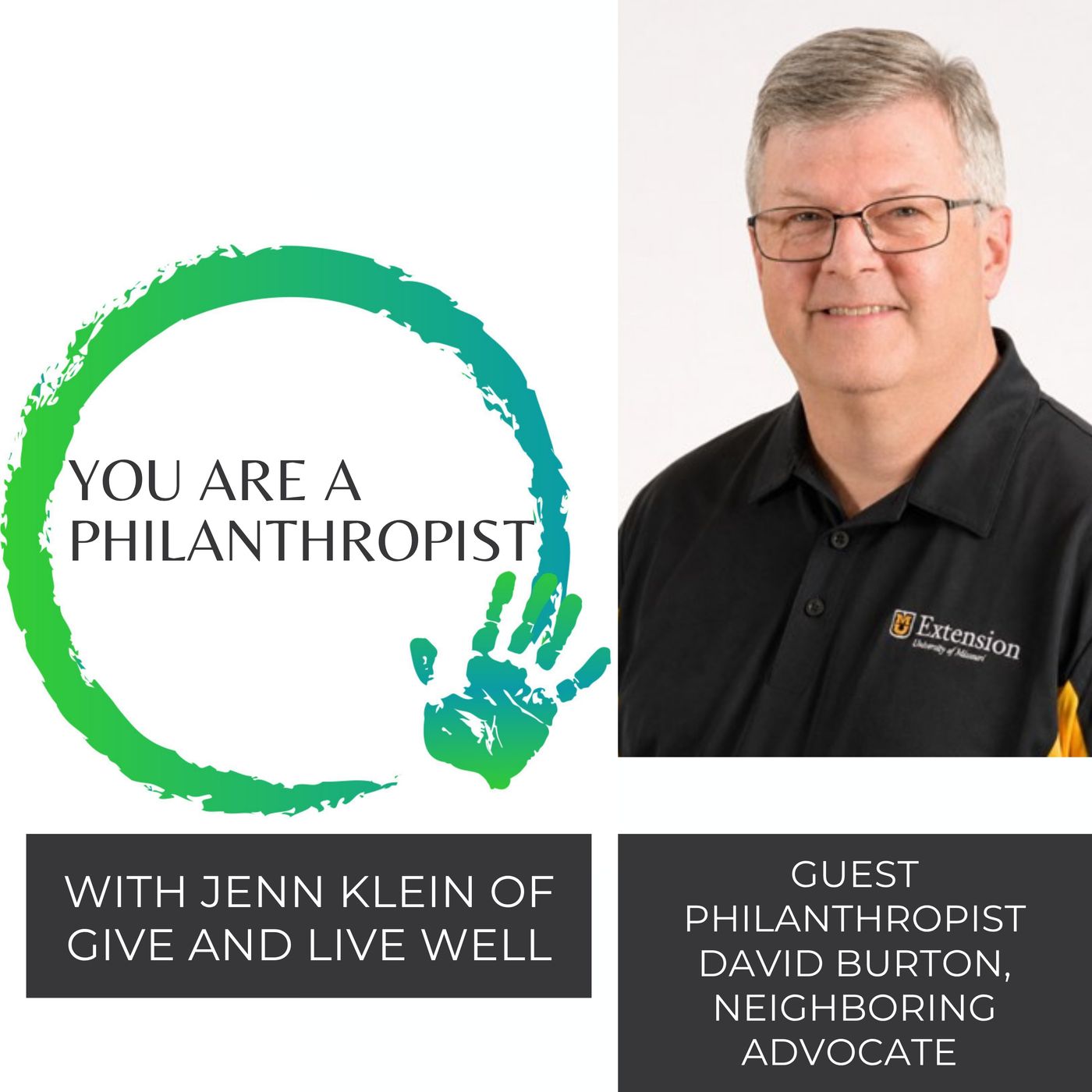 63 | Philanthropist David Burton on Being an Engaged Neighbor