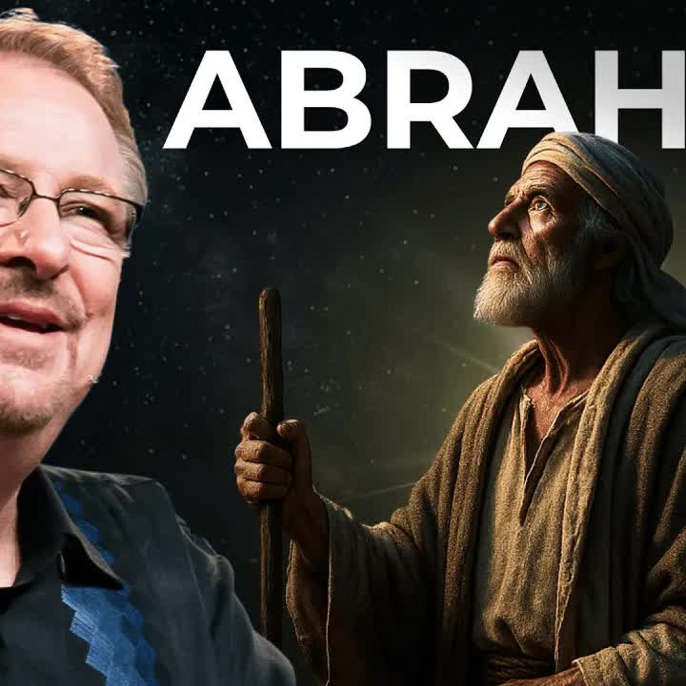 Rick Warren - The Incredible Story of Abraham： ＂When God Makes You Wait＂ episode artwork