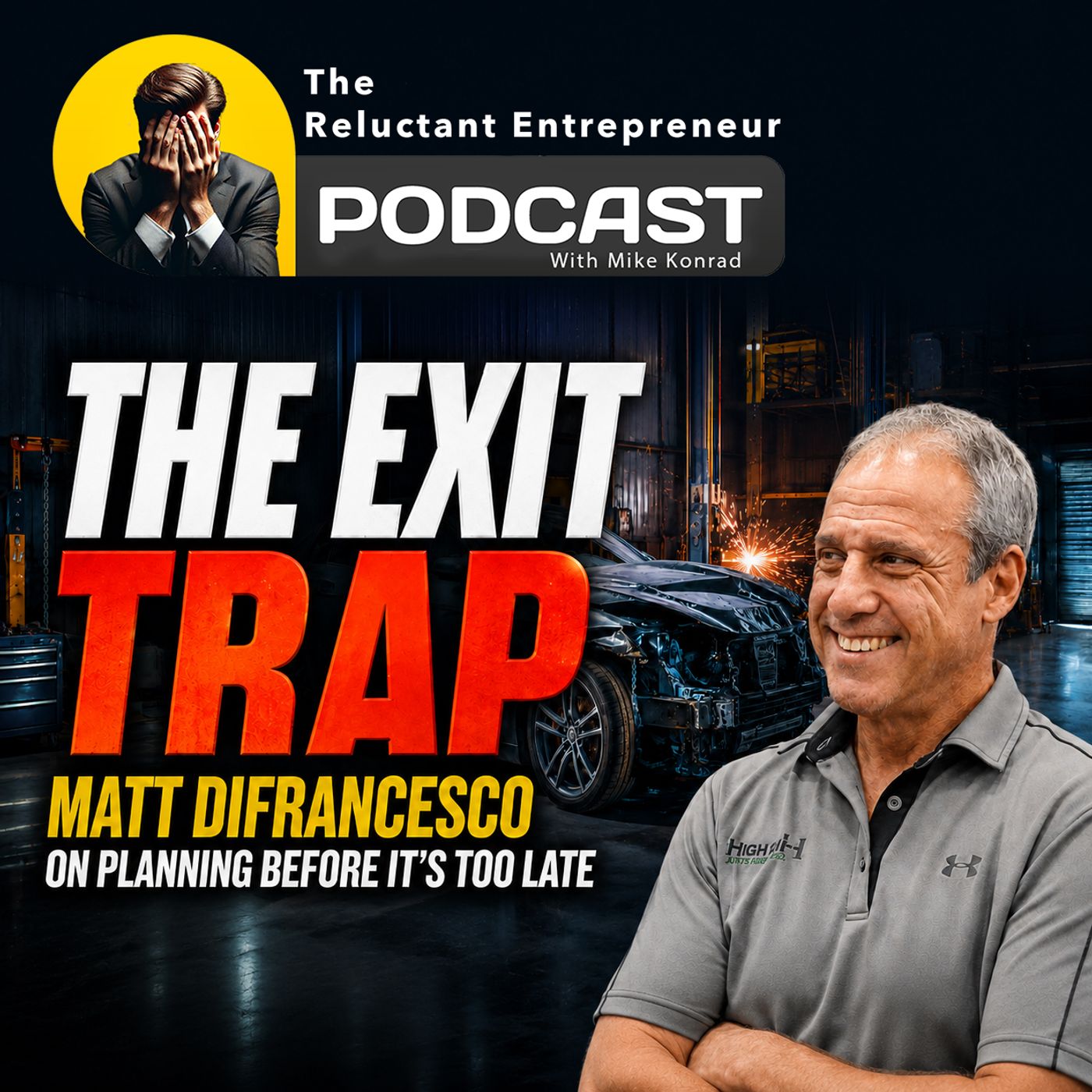 The Exit Trap: Matt DiFrancesco on Planning Before It’s Too Late episode artwork