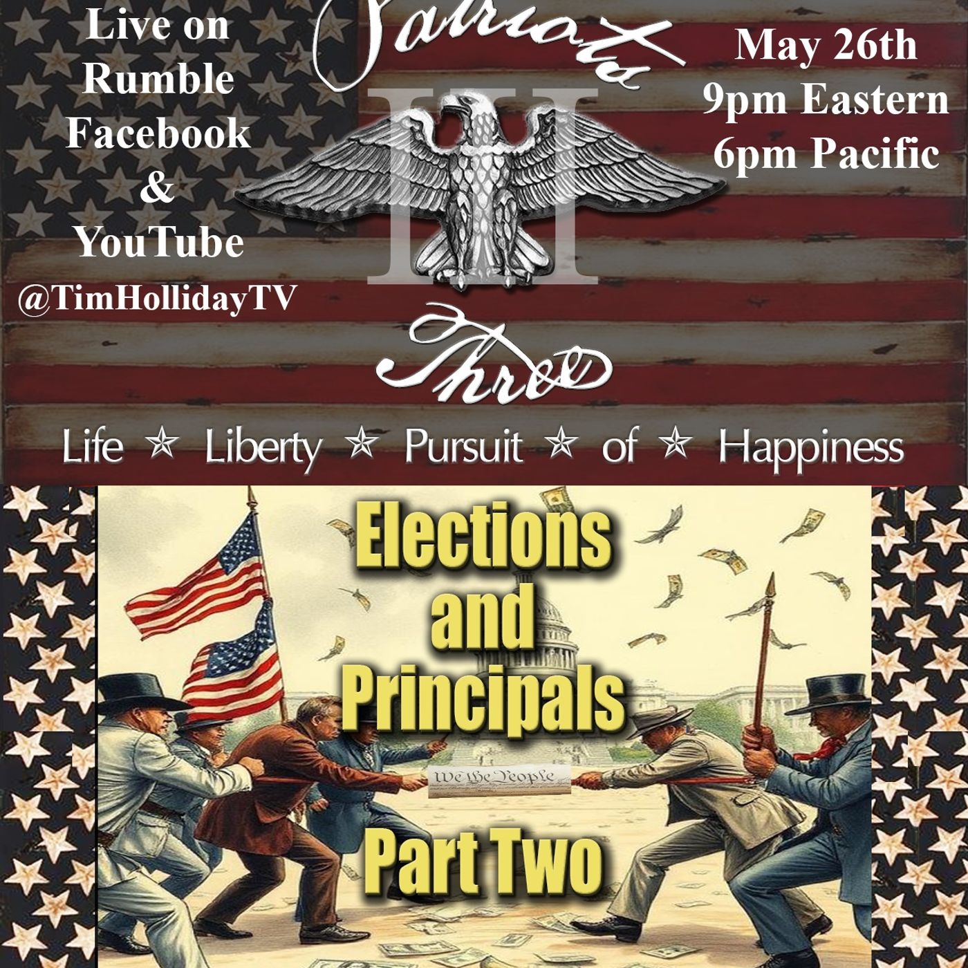 5-26-2026 Patriots III _ Elections and Principals_ Part Two_audio episode artwork