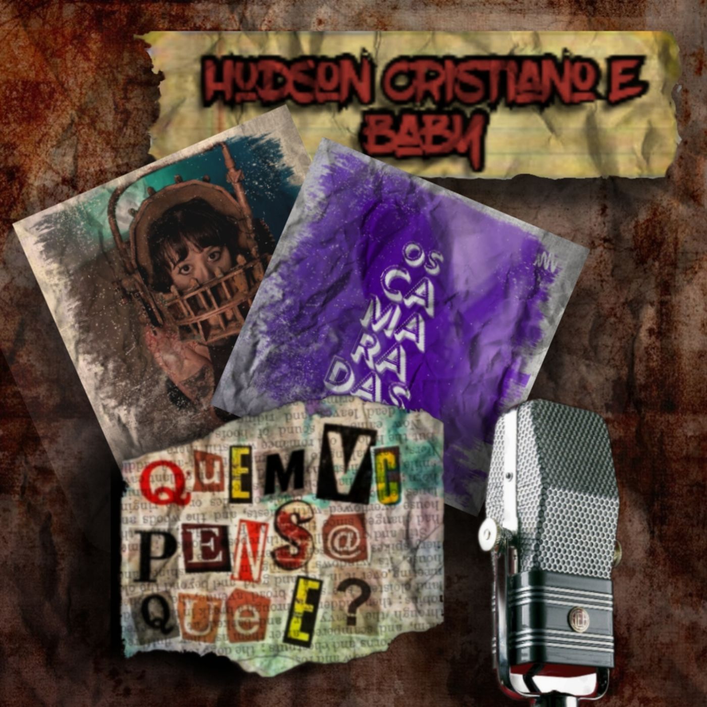 QUEM VC PENSA QUE É PODCAST