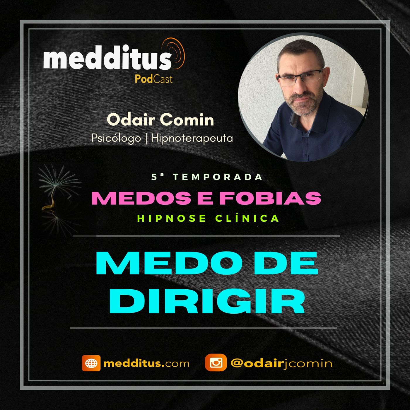 #168 | Hipnose para Superar o Medo de Dirigir | Supere seus Medos | Odair Comin