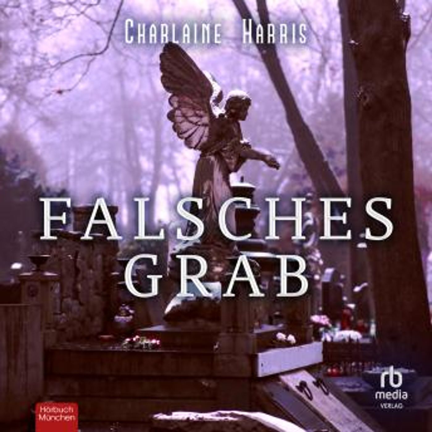 [German] - Falsches Grab by Charlaine Harris episode artwork