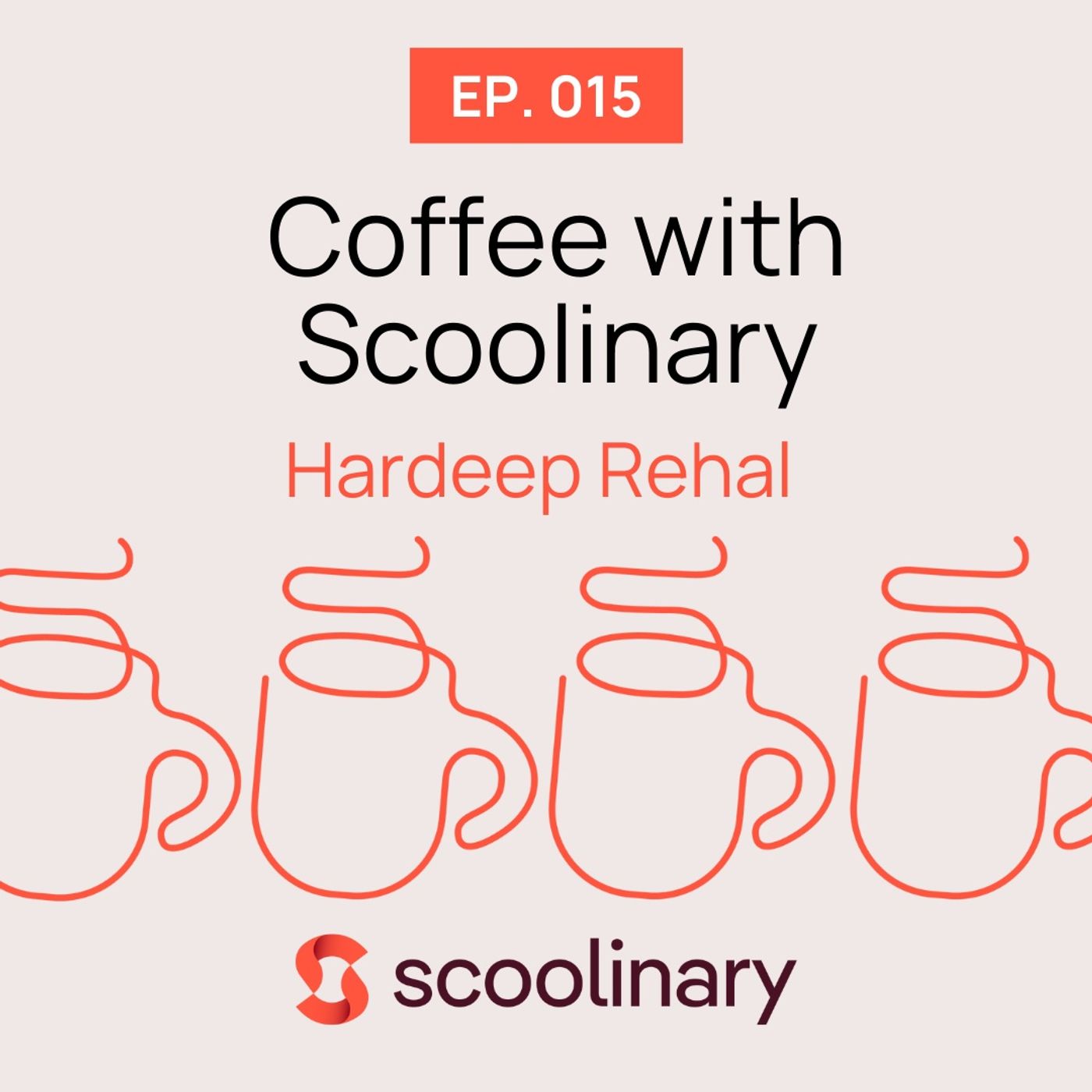 15. Coffee with Hardeep Rehal — "We are cooking way more than we are tending a bar."