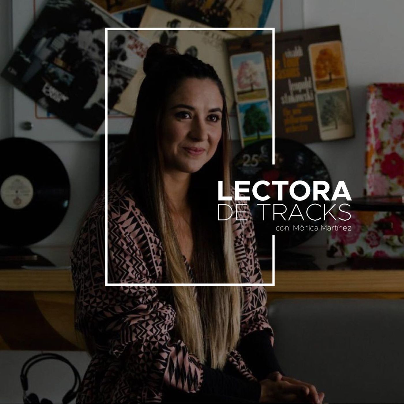 Lectora de Tracks con Mónica Martínez