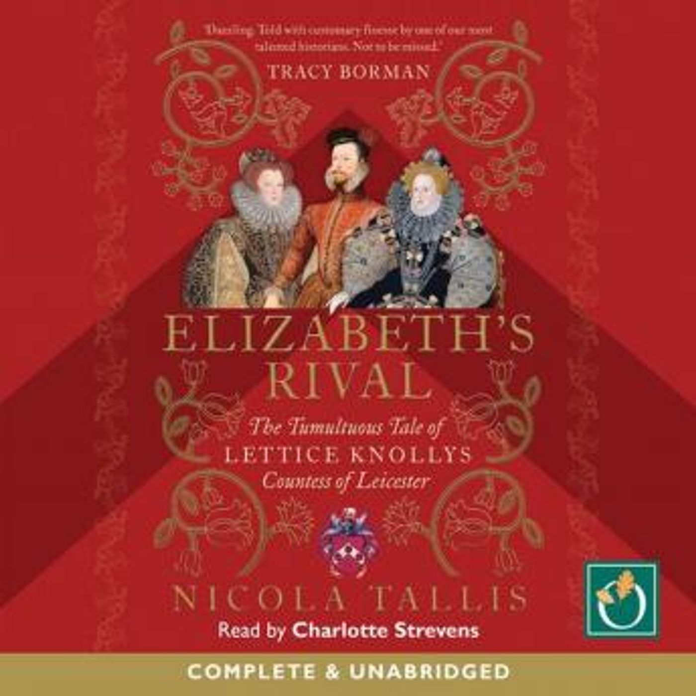 Elizabeth's Rival: The Tumultuous Tale of Lettice Knollys, Countess of Leicester by Nicola Tallis episode artwork