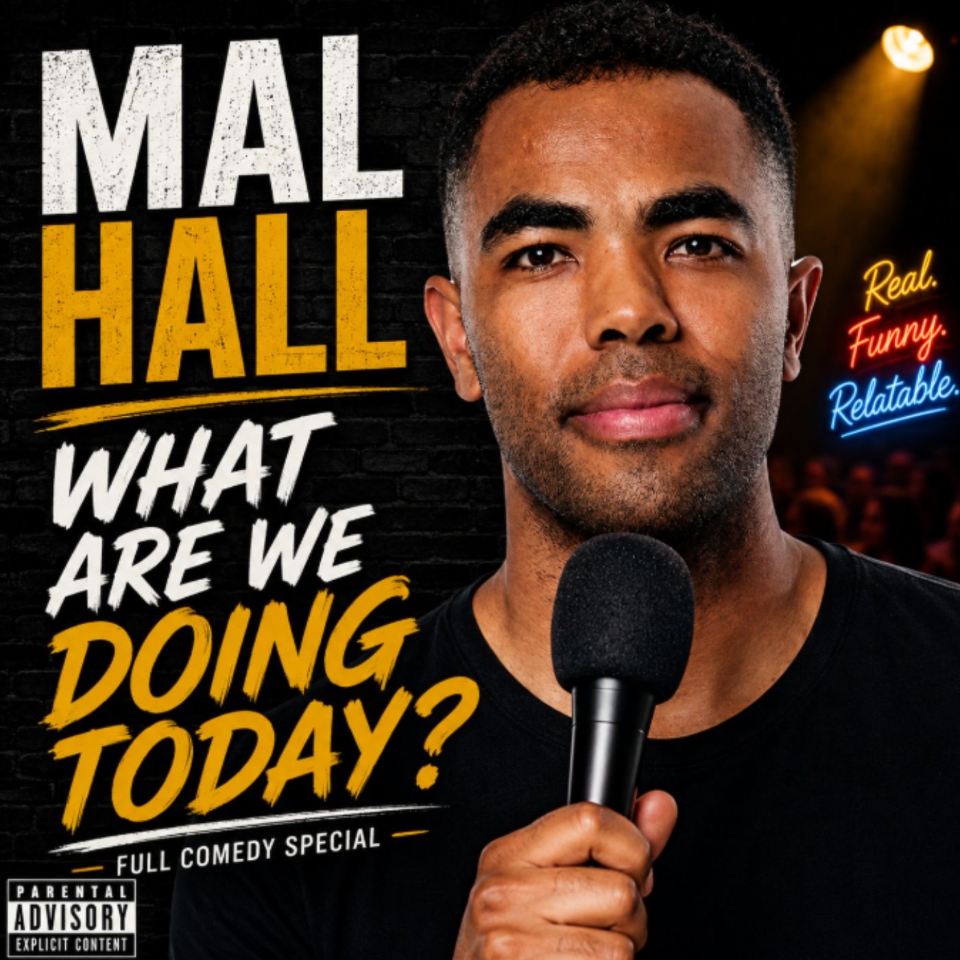 Mal Hall - What Are We Doing Today Full Special (Stand-up Comedy) episode artwork