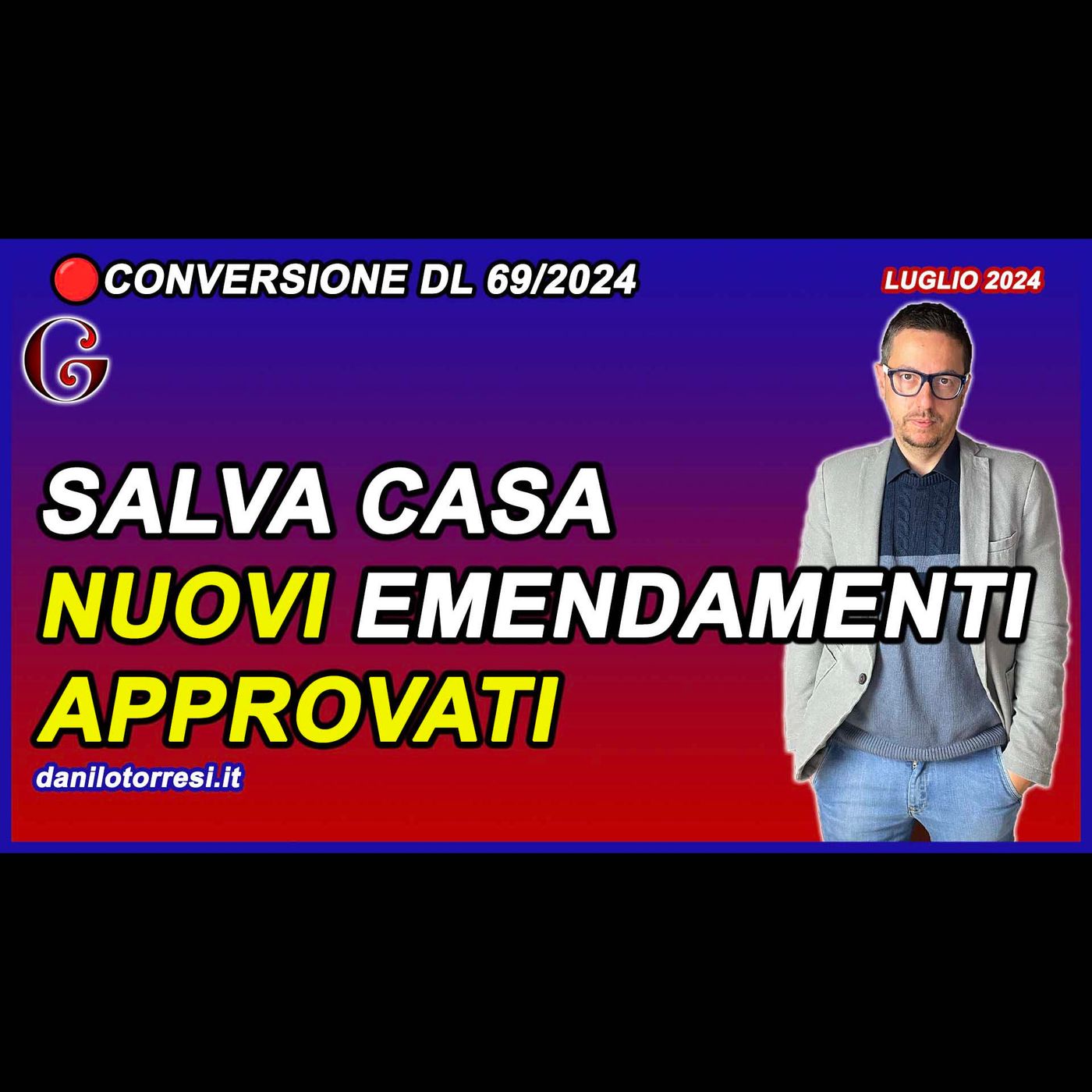 NUOVI EMENDAMENTI APPROVATI finora al DL 69 del 2024 - Salva Casa ultime notizie NUOVI EMENDAMENTI APPROVATI finora al DL 69 del 2024 - Salva Casa ultime notizie