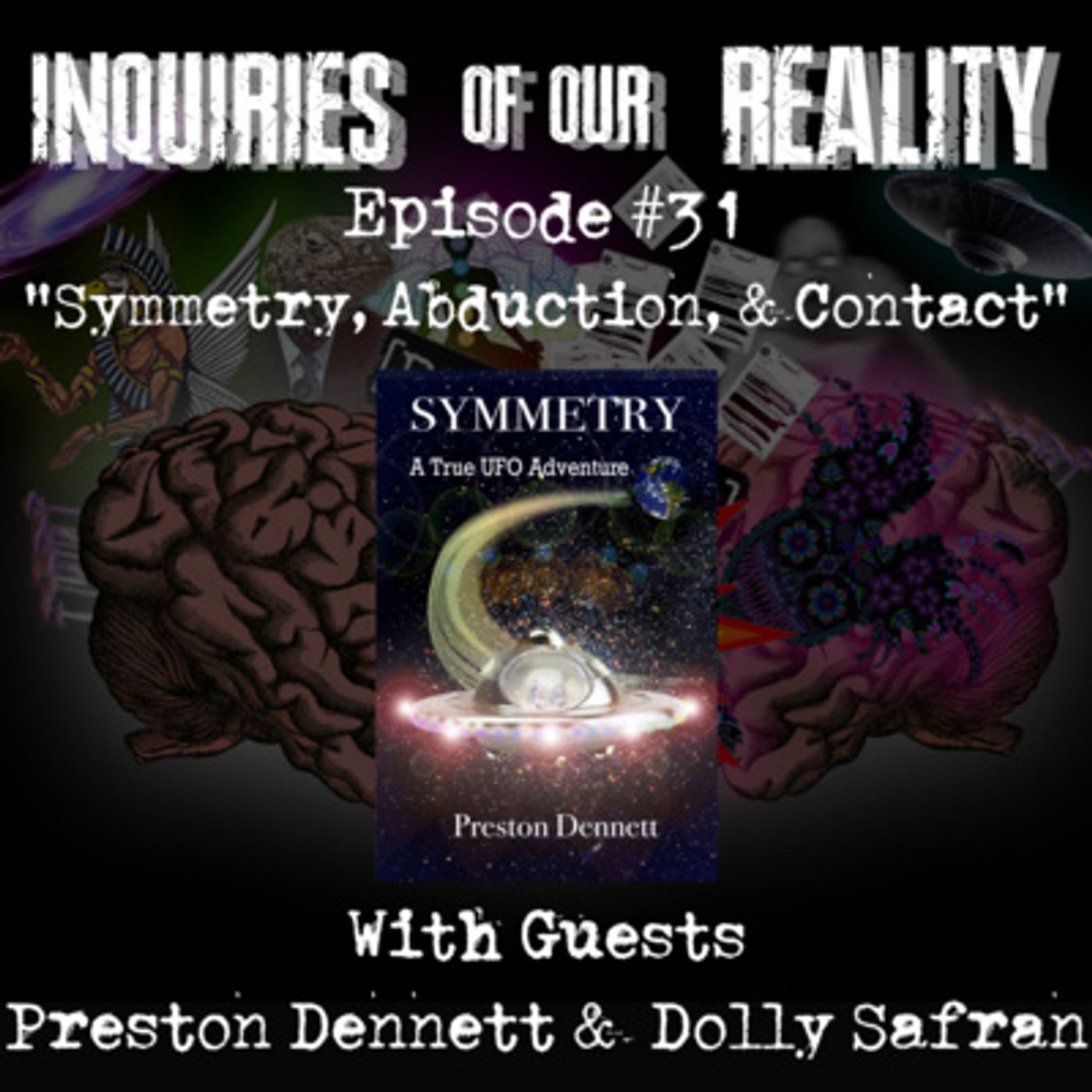 #31 Preston Dennett & Dolly Safran 