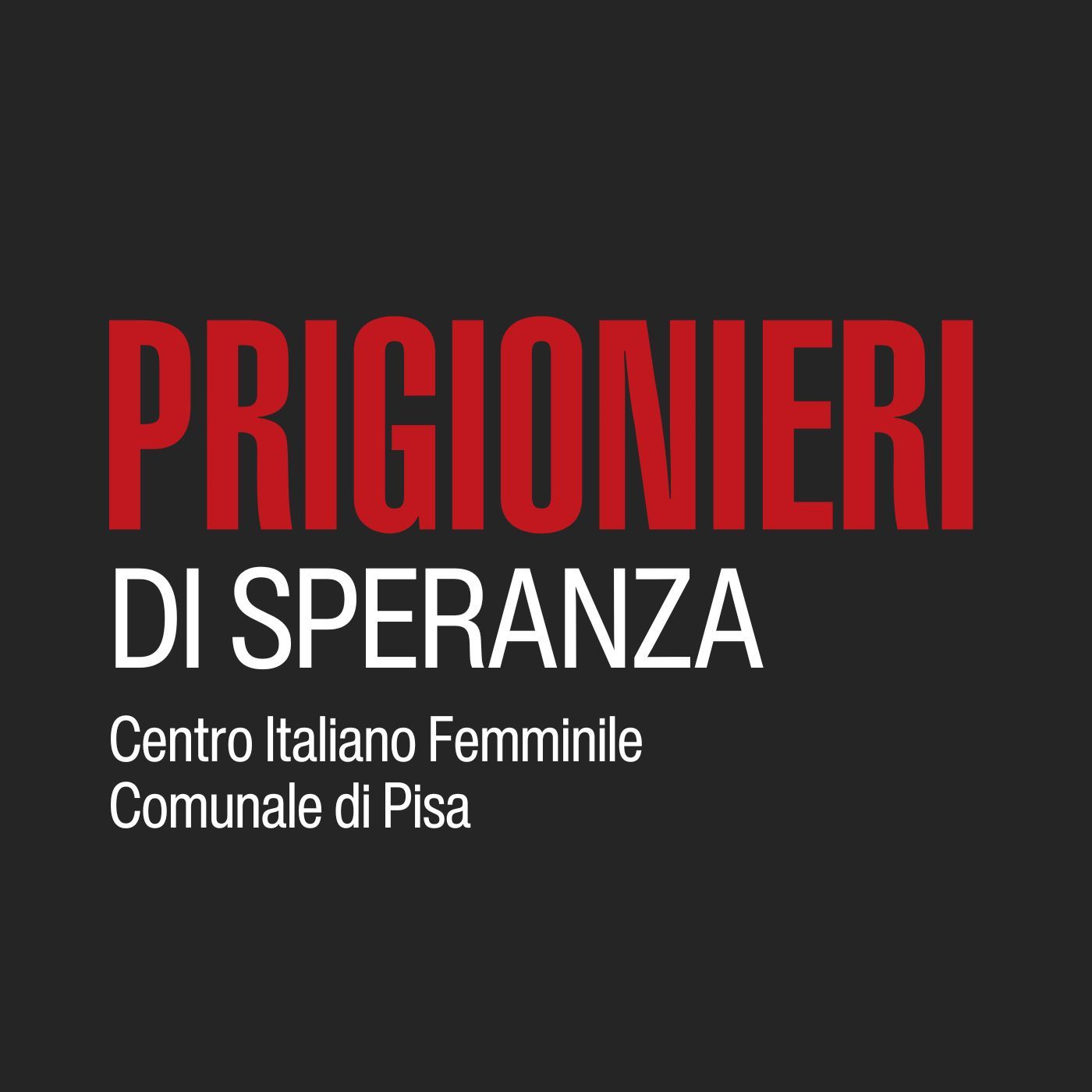 Prigionieri di speranza