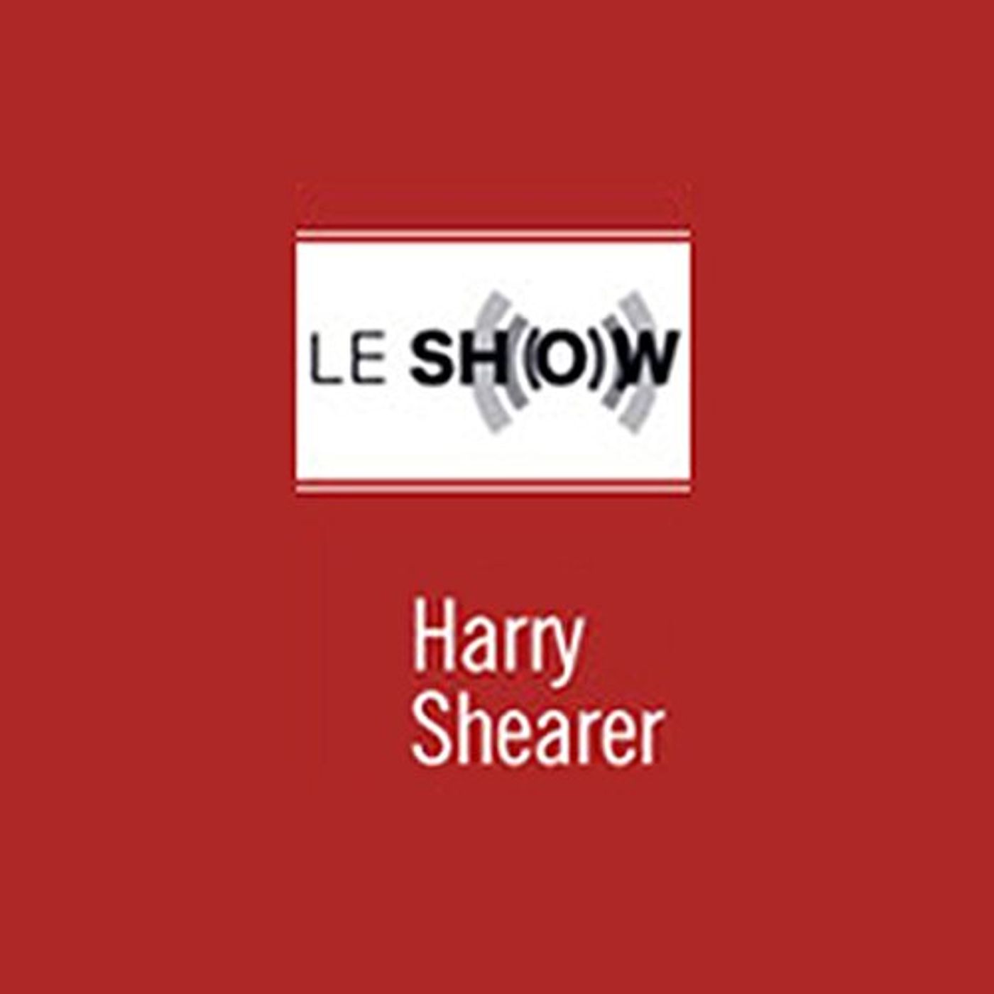 Le Show, February 19, 2012 by Harry Shearer | Free Audiobook
