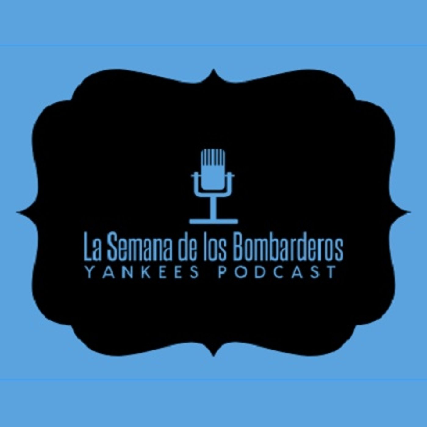 cover of episode La Semana de los Bombarderos - Episodio 22