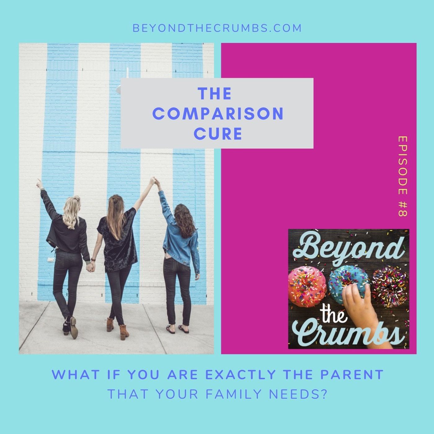 8. The Comparison Cure 8. The Comparison Cure