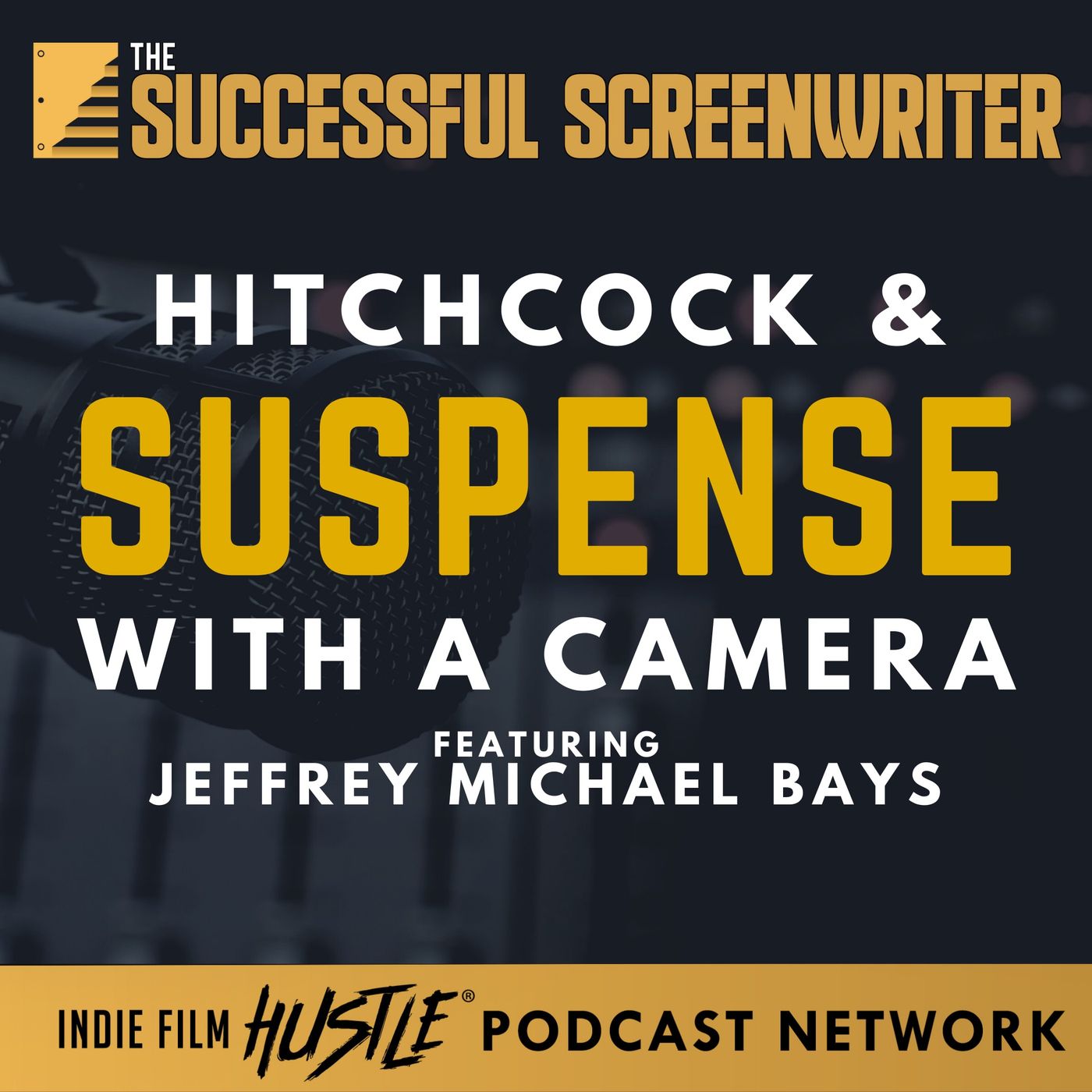 The Successful Screenwriter with Geoffrey D Calhoun: Screenwriting Podcast