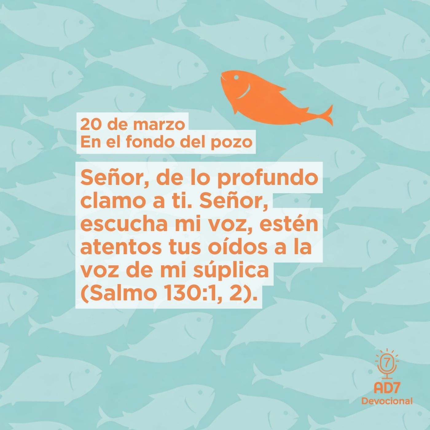 En el fondo del pozo ~ Devocional de Jóvenes ~ 20 de marzo 2026 — AD7 Devocional - Diferente / Inverso cover