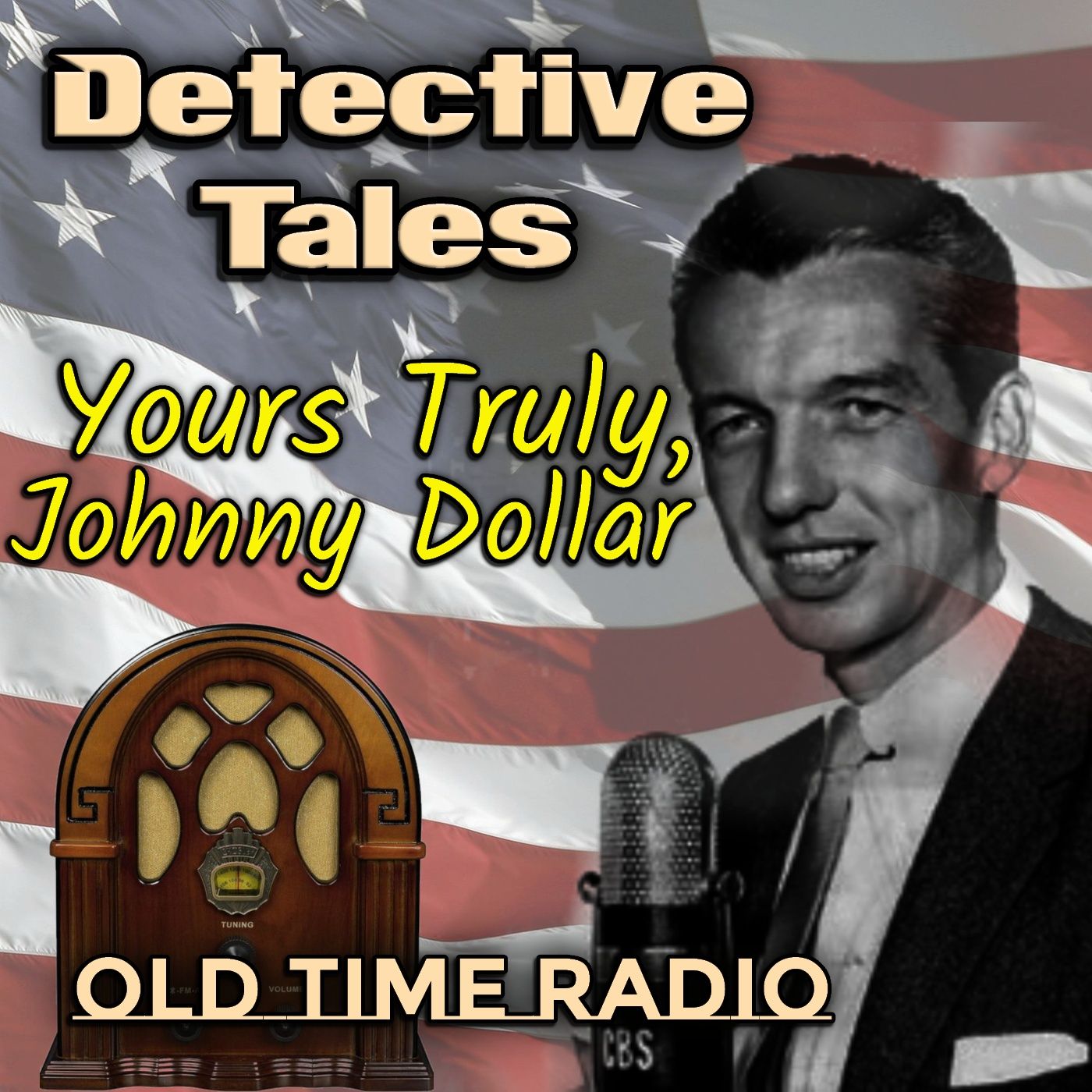 Yours Truly, Johnny Dollar - Old Time Radio