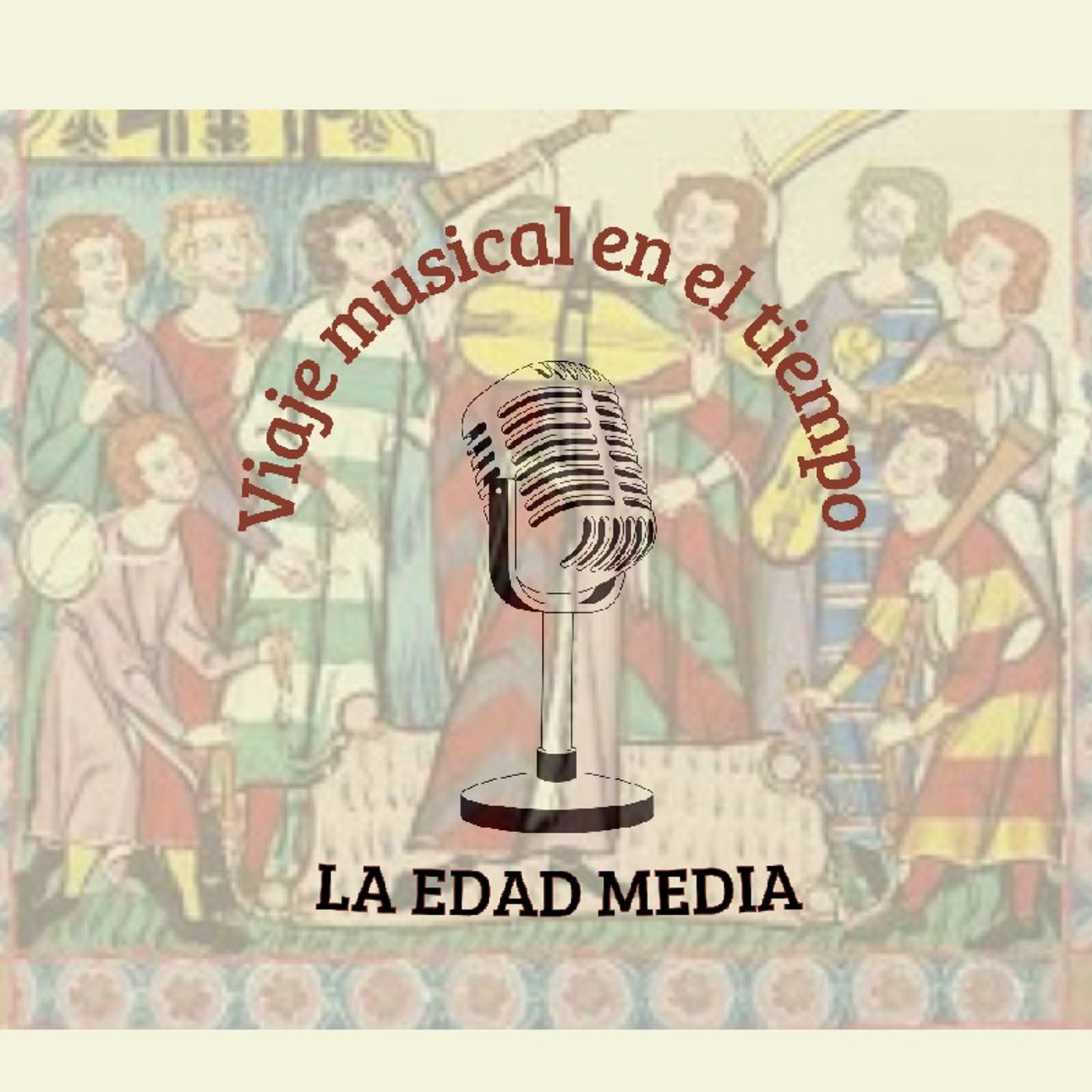 Viaje musical en el tiempo - Capítulo 1 (Edad Media) episode artwork