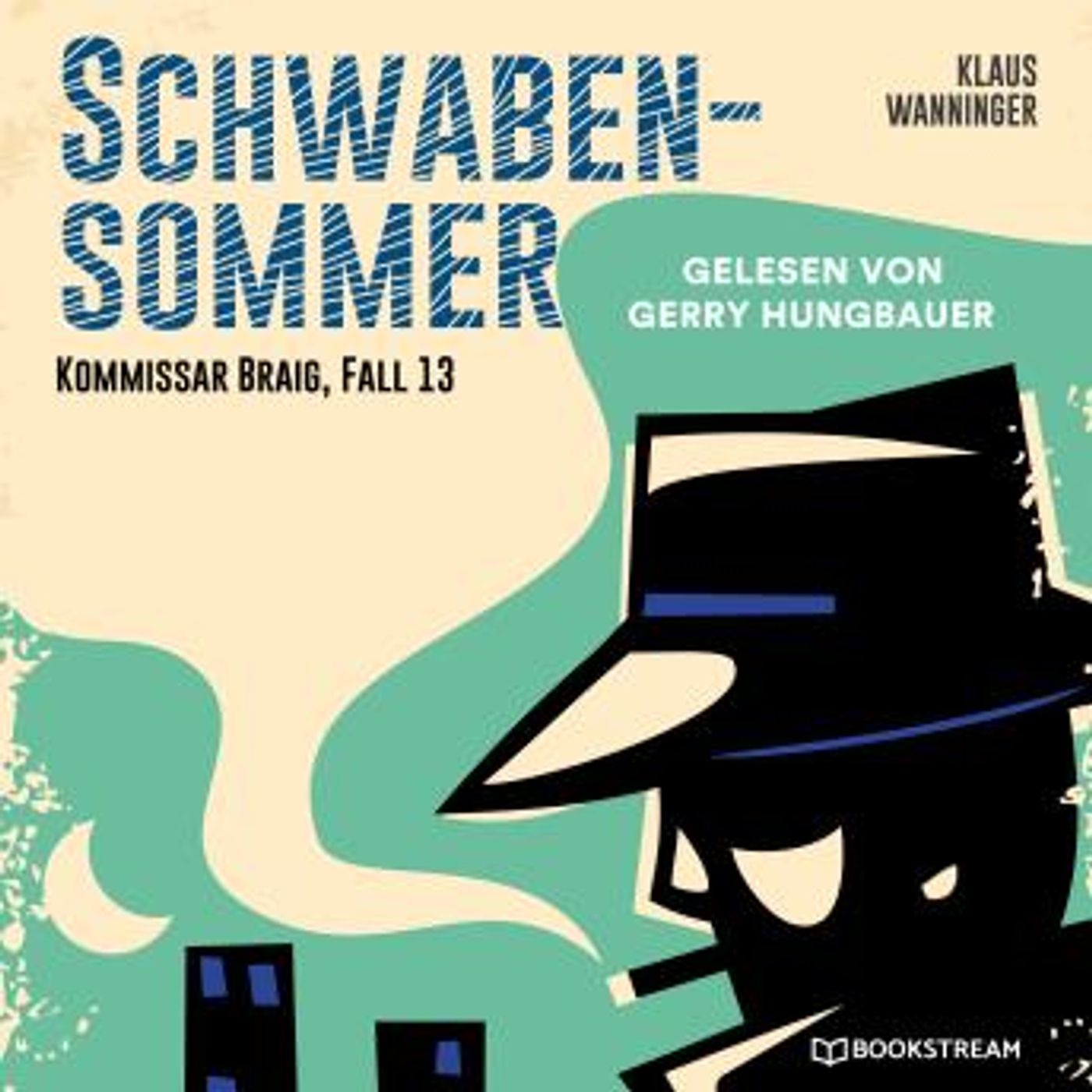 [German] - Schwaben-Sommer - Kommissar Braig, Fall 13 (Ungekürzt) by Klaus Wanninger episode artwork